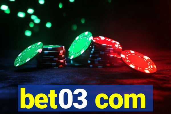 bet03 com